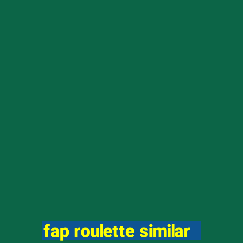 fap roulette similar